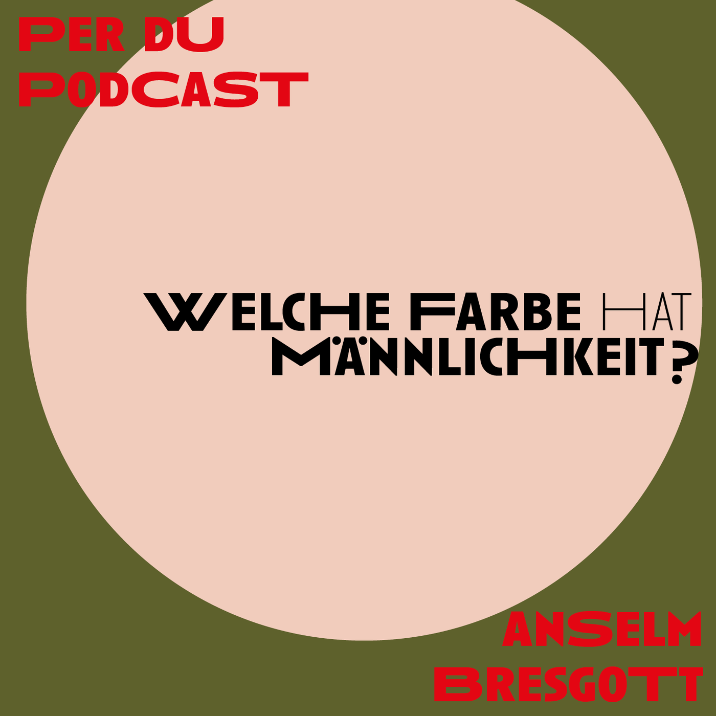 Welche Farbe hat Männlichkeit?