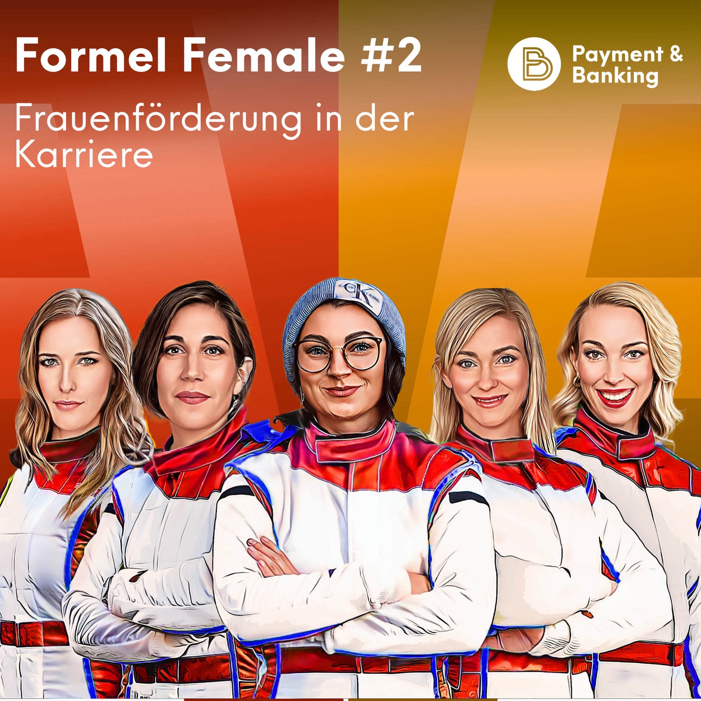Formel Female #2 - Frauenförderung in der Karriere: Wo müssen wir hin?