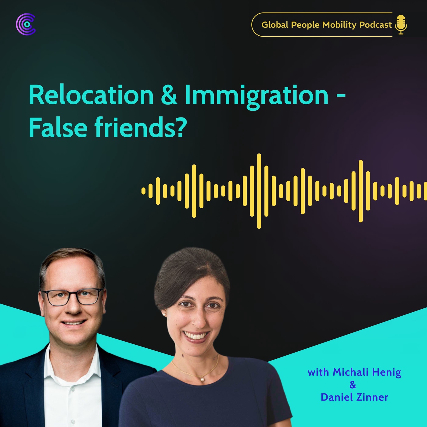 Ep.49: Relocation & Immigration - False friends? with Michali Henig and Daniel Zinner