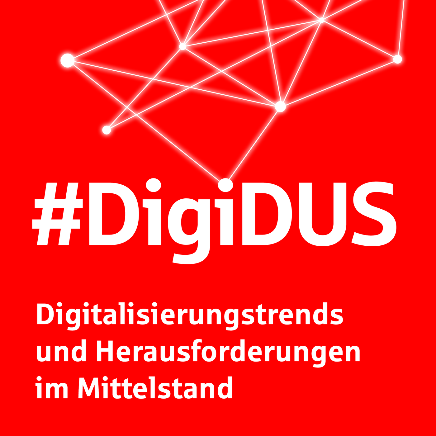 #DigiDUS: Digitalisierungstrends und Herausforderungen im Mittelstand
