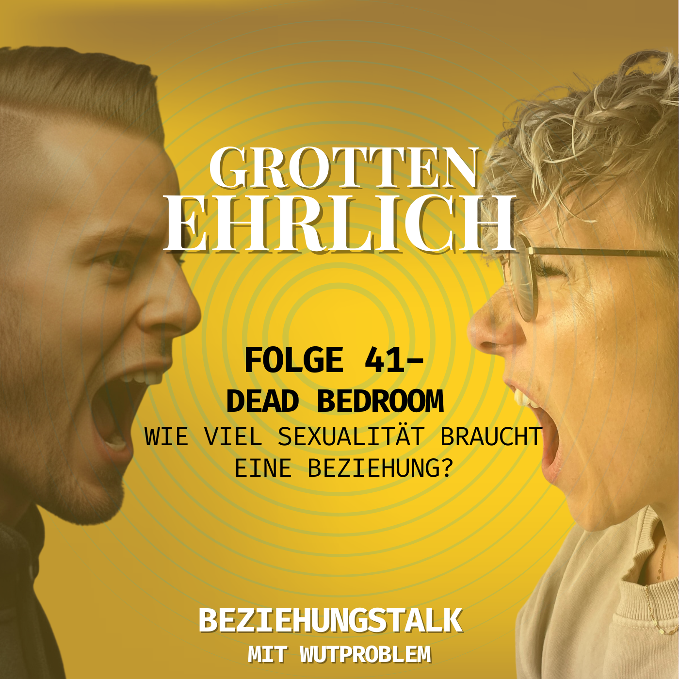 Folge 41 - Dead Bedroom: Wie viel Sexualität braucht eine Beziehung?