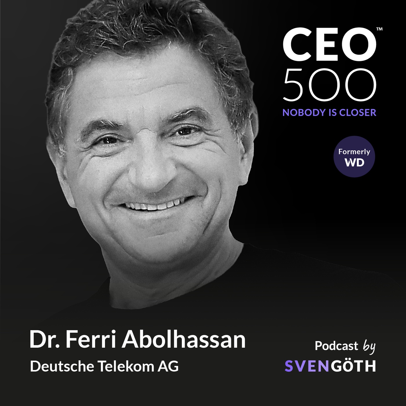 #19 Dr. Ferri Abolhassan, CEO T-Systems I Telekom-Vorstand_Zwischen Vision und Realität