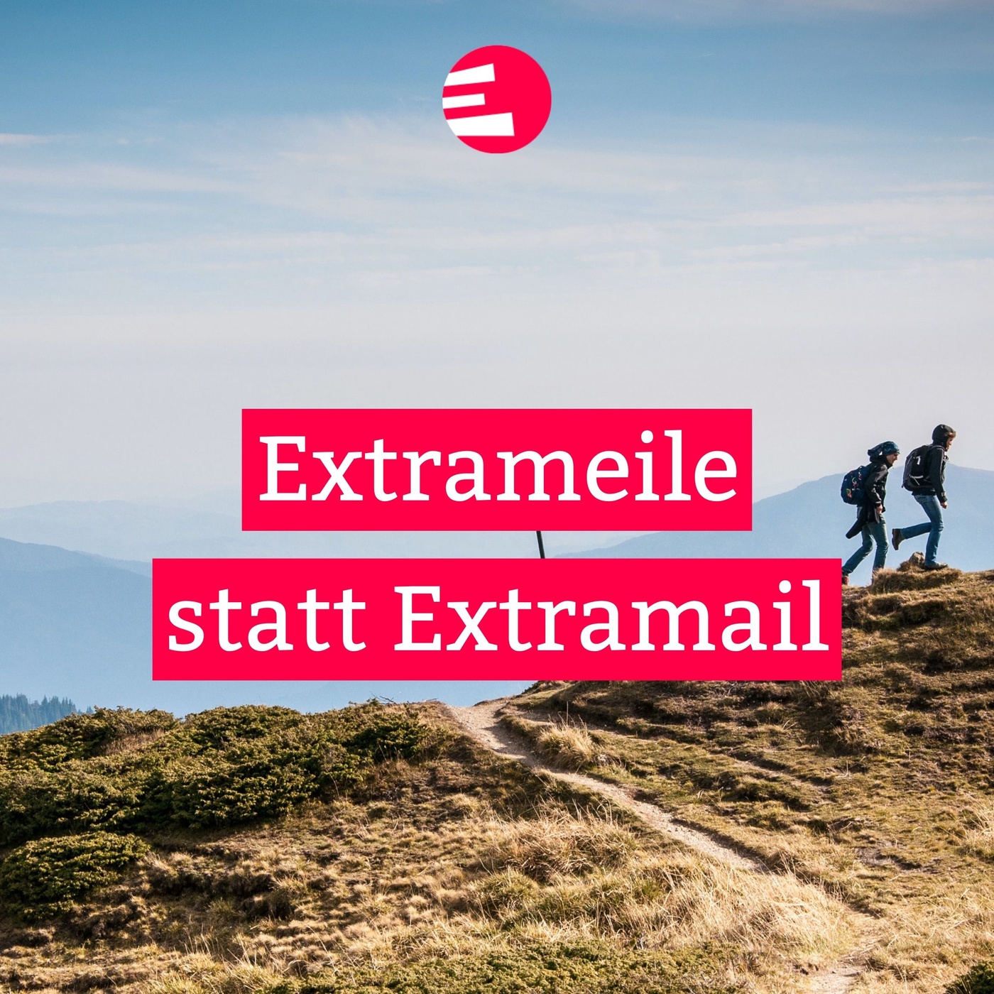 Extrameile statt Extramail