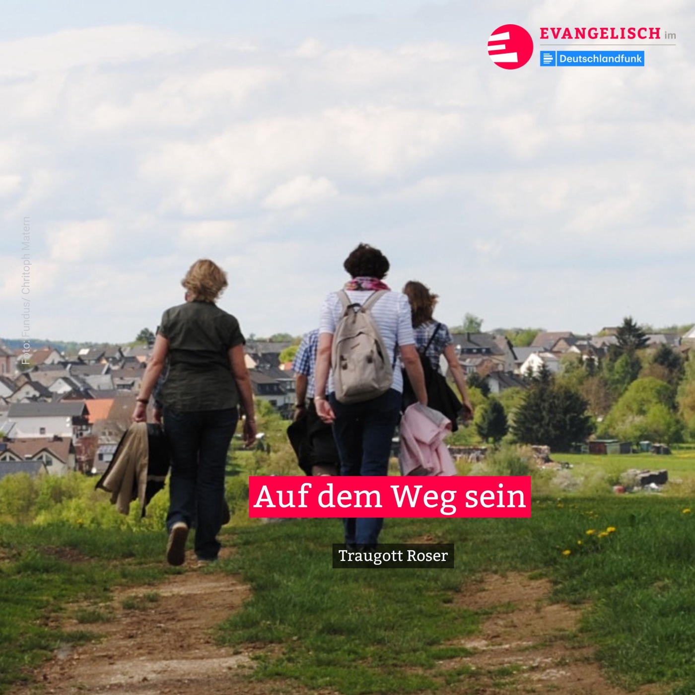 Auf dem Weg sein