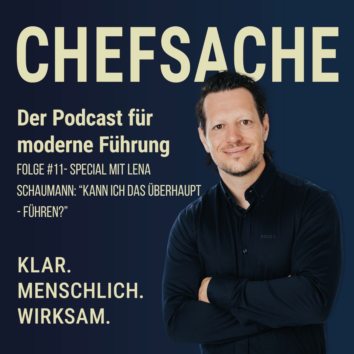 Chefsache - der Podcast #11 -„Kann ich das überhaupt – führen?“