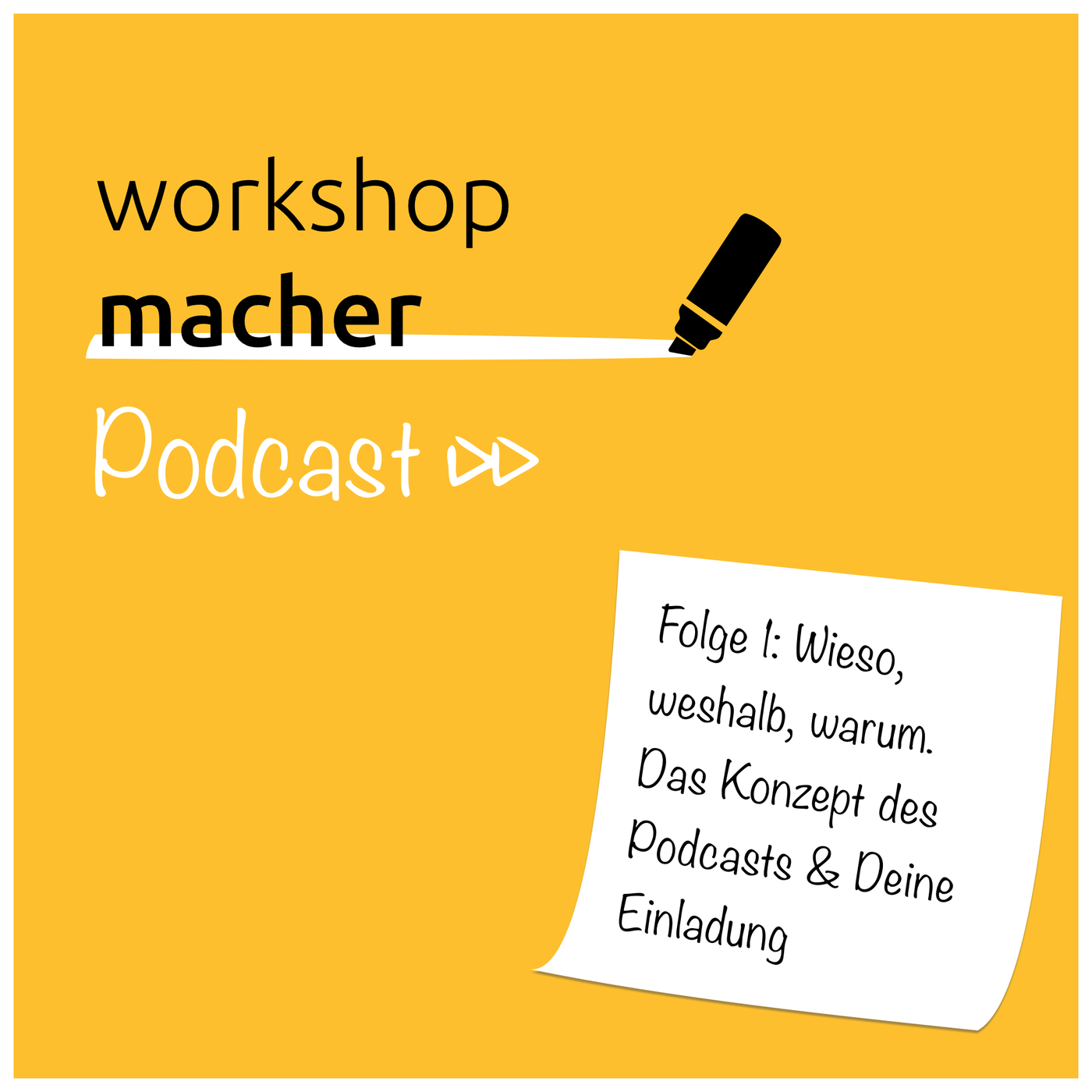 Konzept und Einladung zum Workshopmacher Podcast