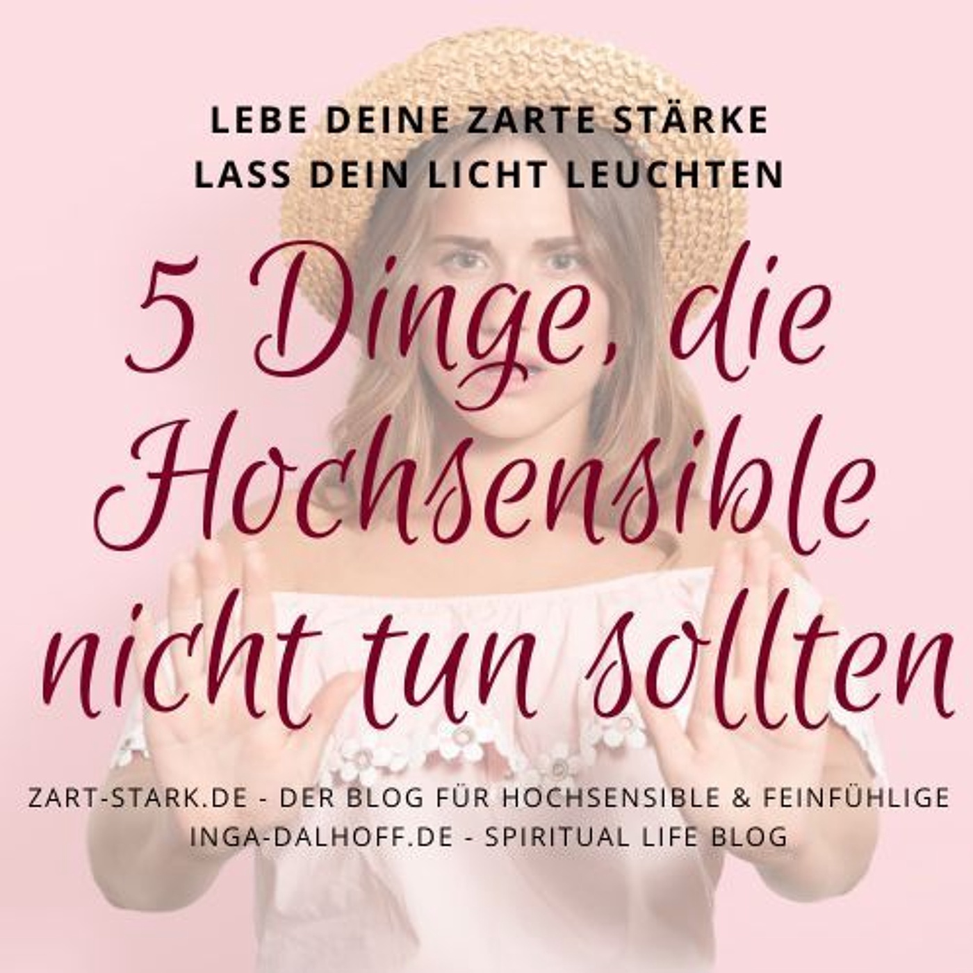 5 Dinge, die Hochsensible nicht tun sollten