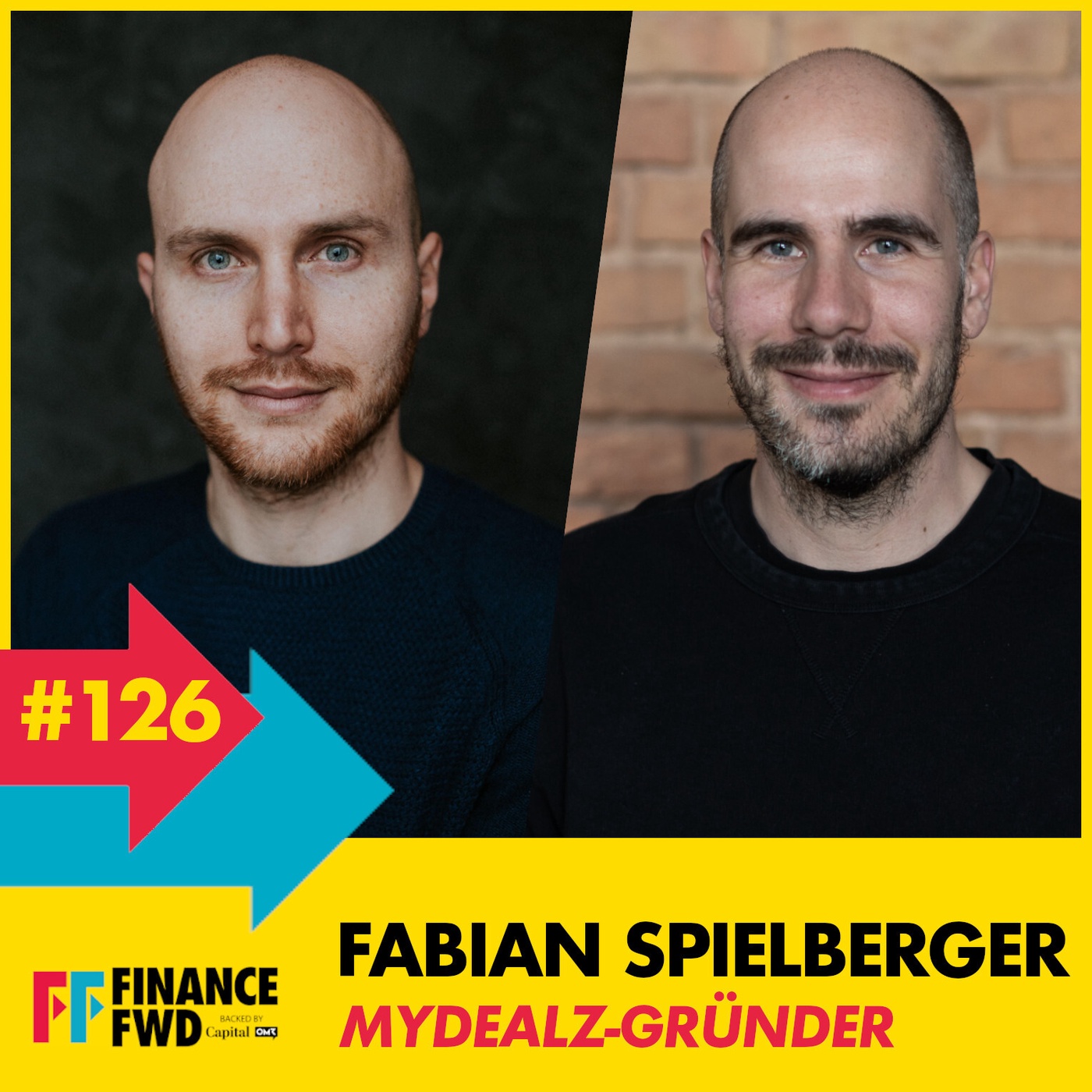 FinanceFWD #126 mit dem mydealz-Gründer Fabian Spielberger