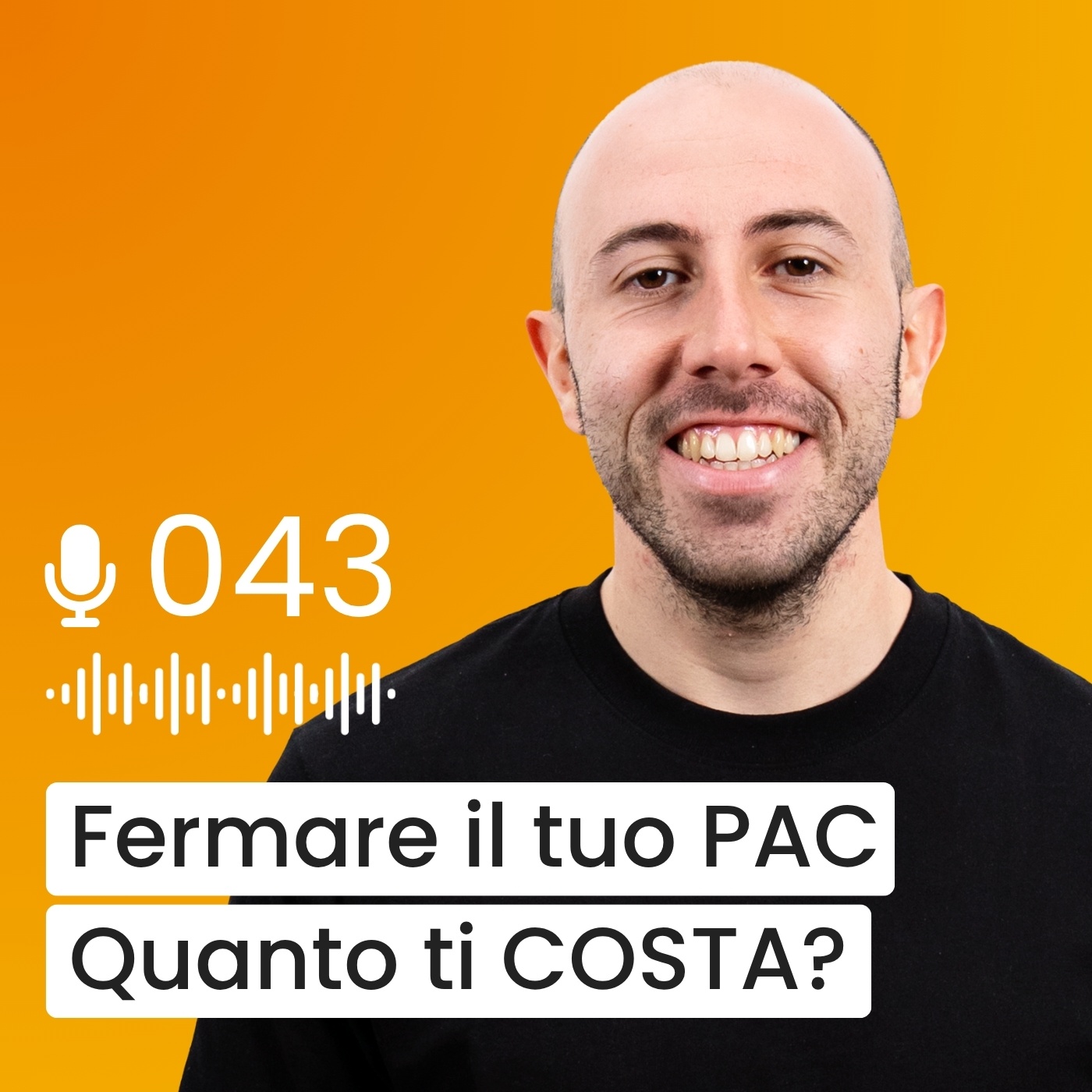#043 - Fermare il PAC per 5 anni: quanto ti COSTA davvero? 
