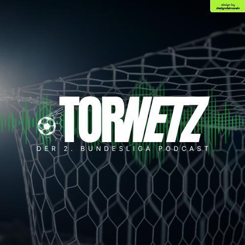 TorNetz - Der 2.Fußball-Bundesliga Podcast