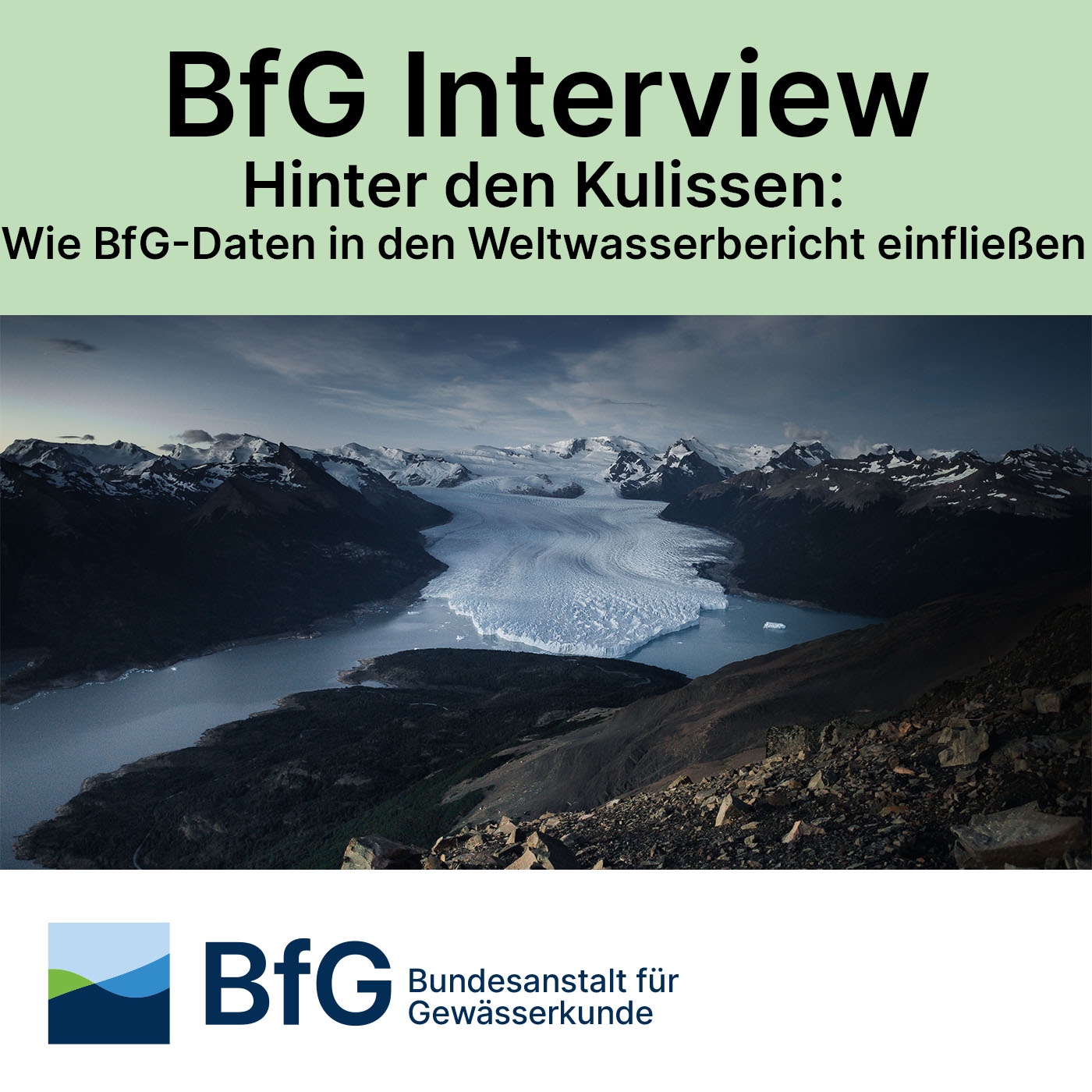 Hinter den Kulissen: Wie BfG-Daten in den Weltwasserbericht einfließen