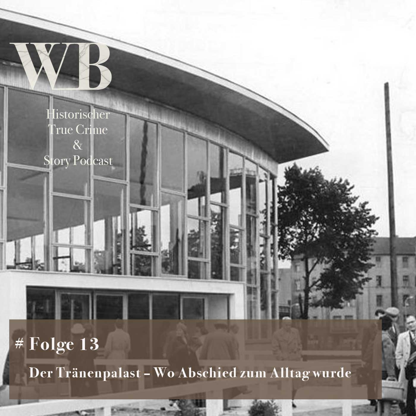 Der Tränenpalast – Wo Abschied zum Alltag wurde