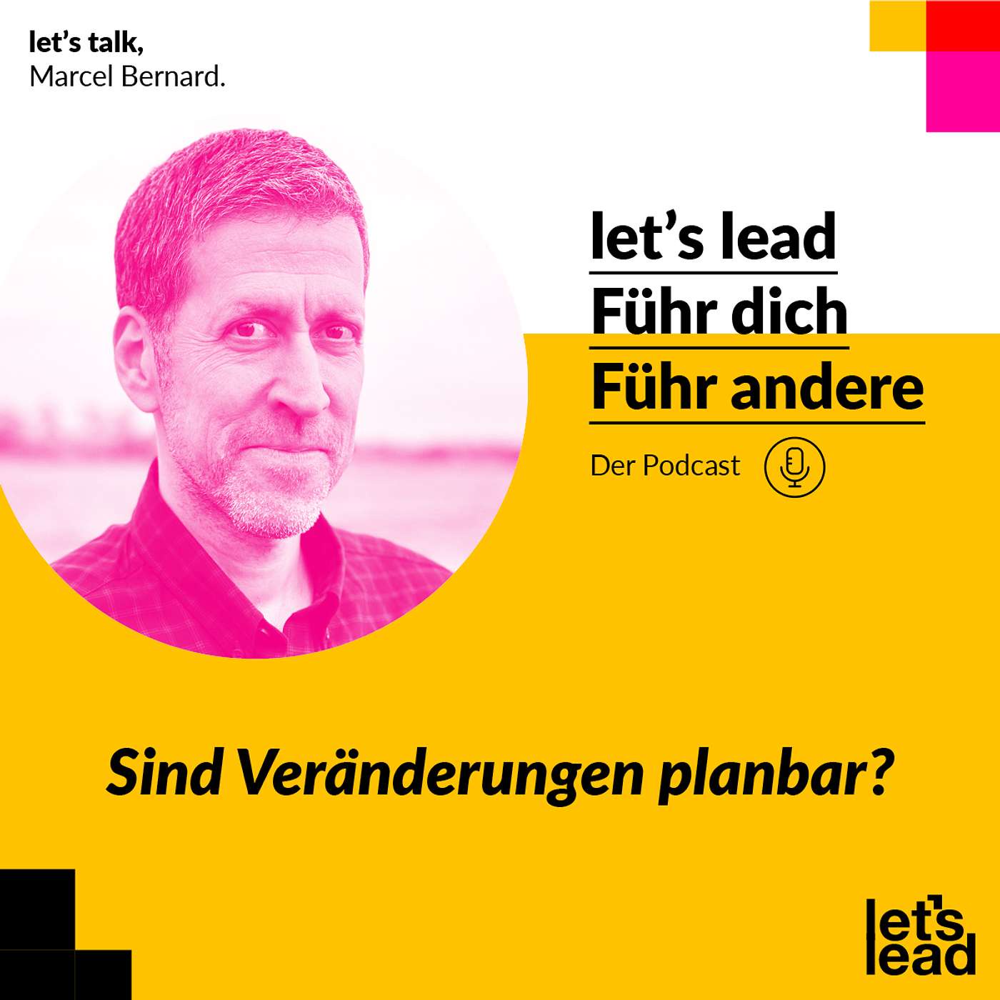 #75 Sind Veränderungen planbar?