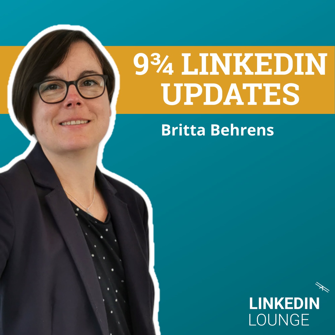 #38 Neuigkeiten bei LinkedIn feat. Britta Behrens