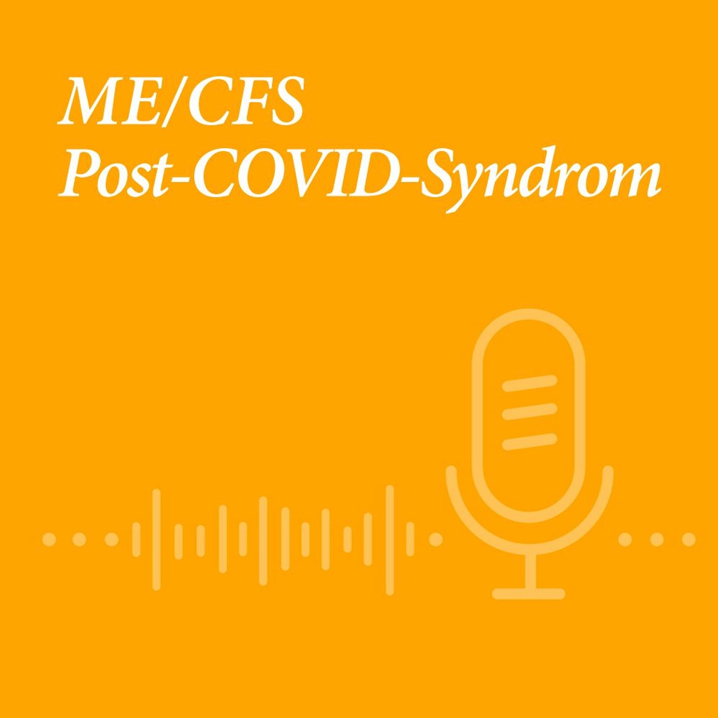 ME/CFS & Post-COVID-Syndrom | Nervennahrung Podcast 013