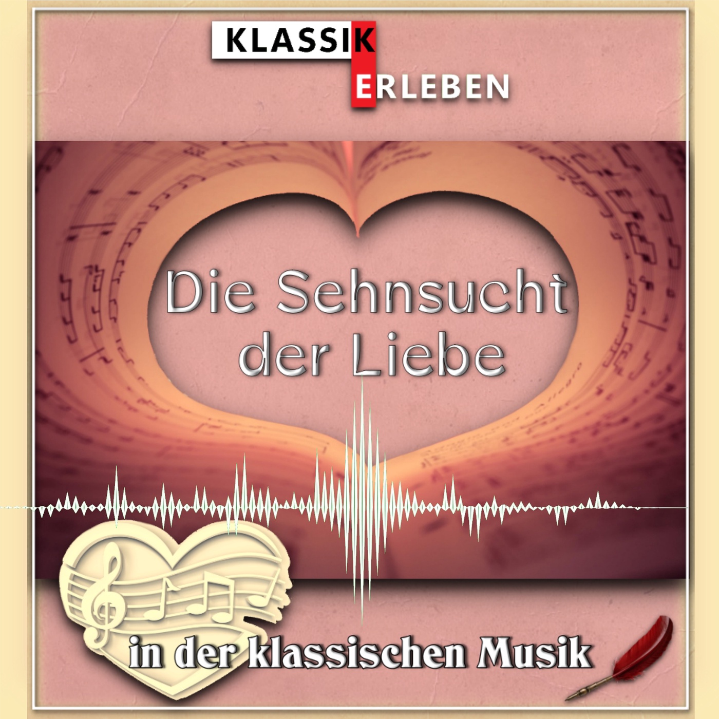 Die Sehnsucht der Liebe in der klassischen Musik 
