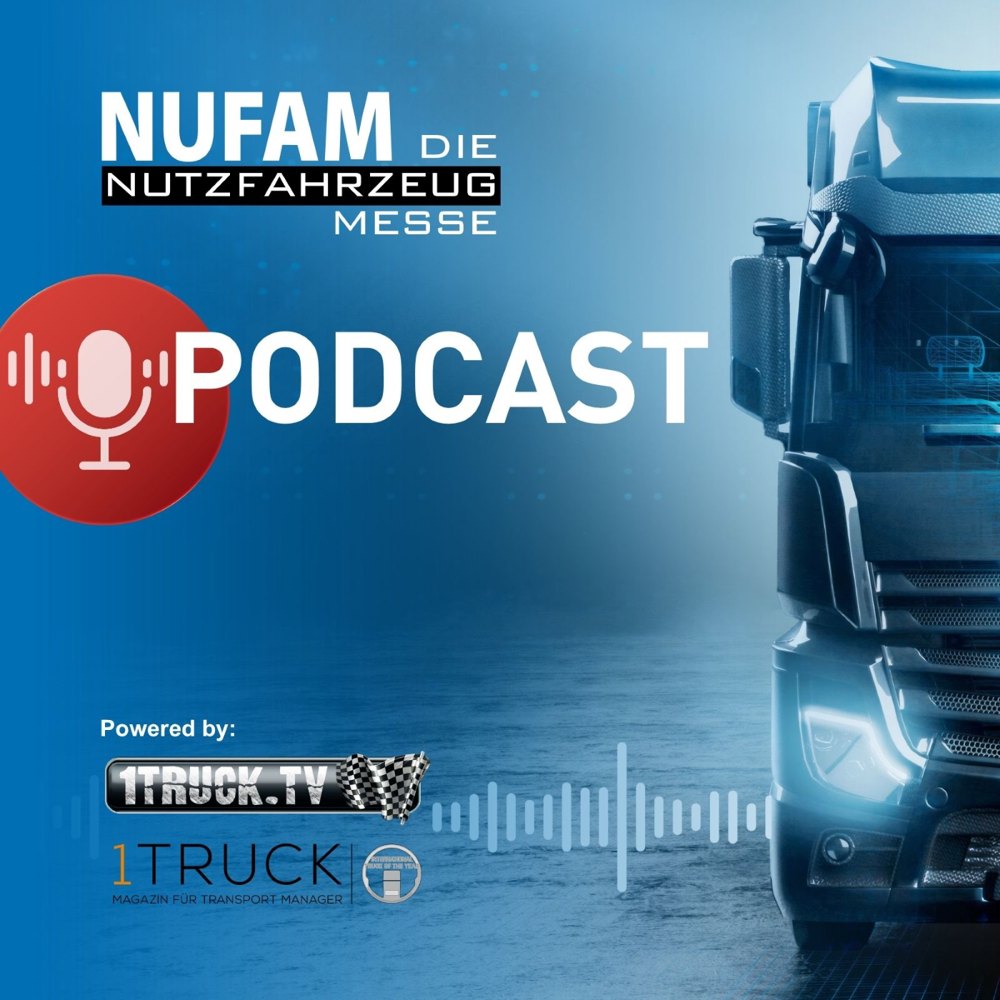 NUFAM – der Nutzfahrzeugpodcast der Messe Karlsruhe
