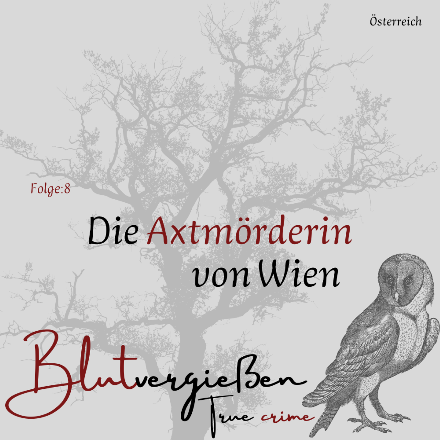 #8 Theresia Kandl - Die Axtmörderin von Wien