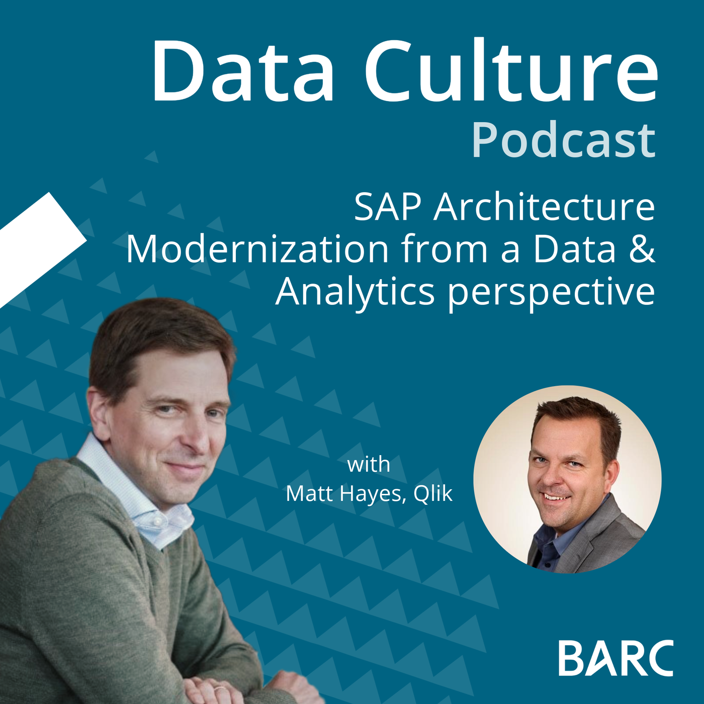 SAP Architecture Modernization from a Data & Analytics perspective – with Matt Hayes, Qlik