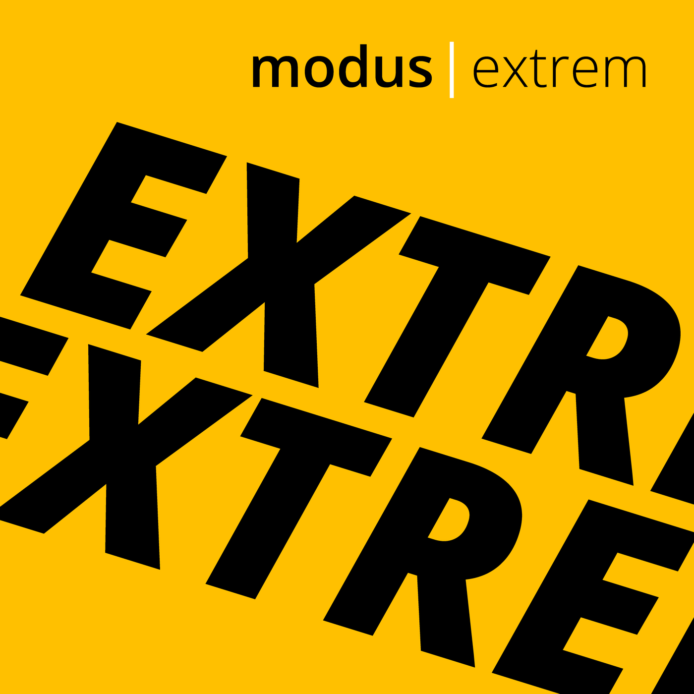 modus | extrem Intro