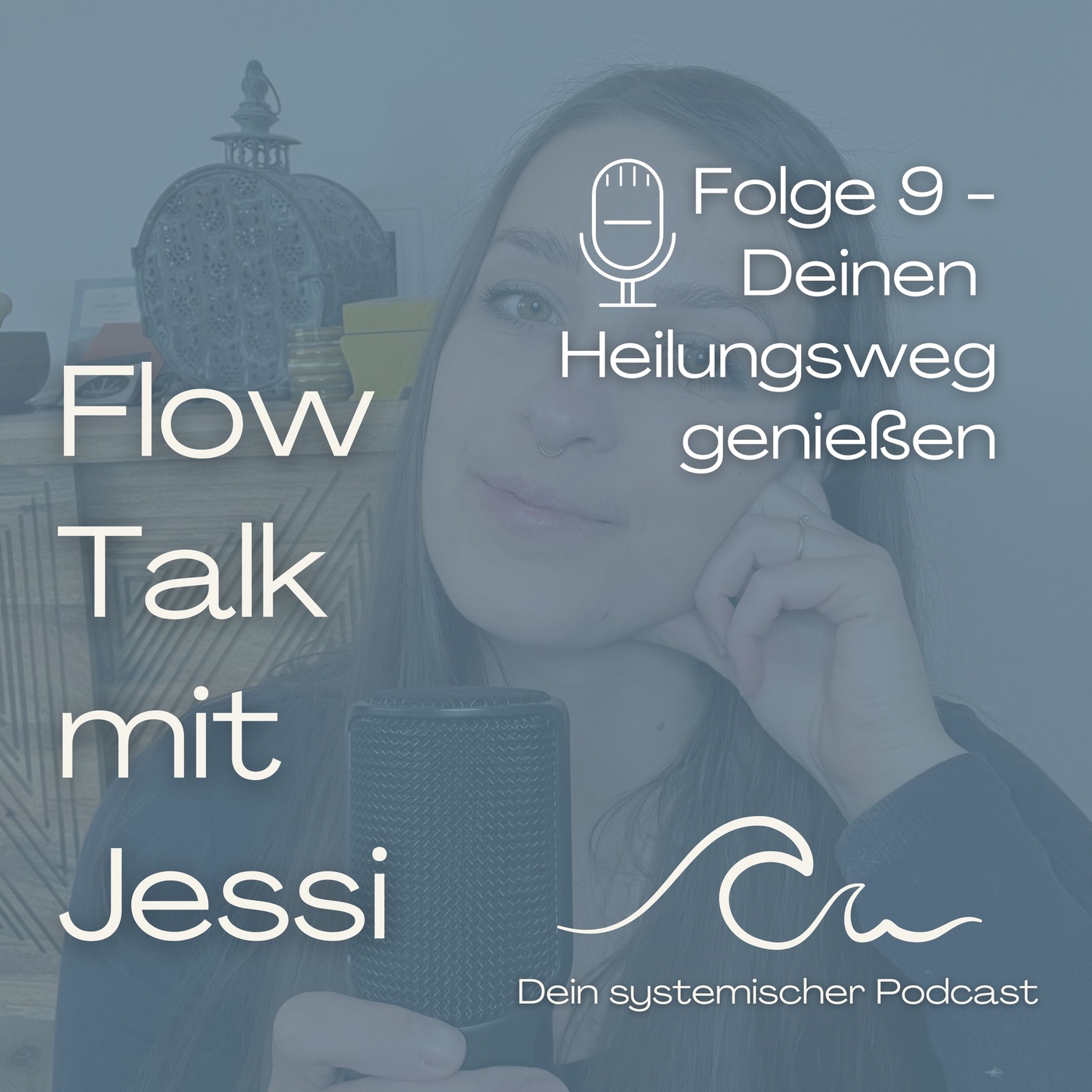 Folge 9 - Deinen Heilungsweg genießen