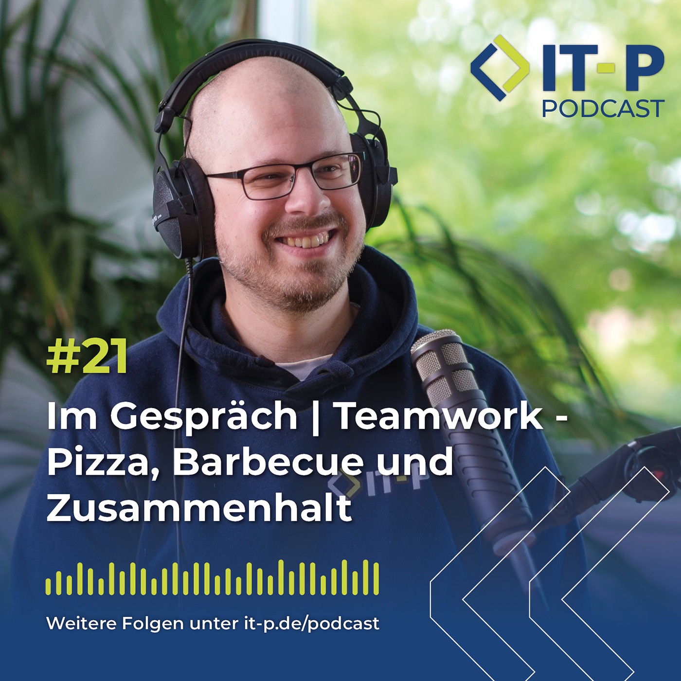 #21 Im Gespräch | Teamwork - Pizza, Barbecue und Zusammenhalt