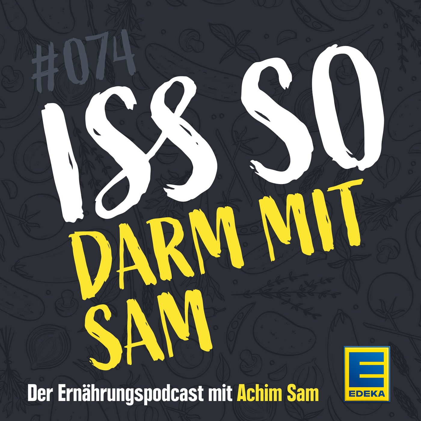 74: Darm mit Sam – Der positive Einfluss von Pro- und Präbiotika auf unsere Darmflora