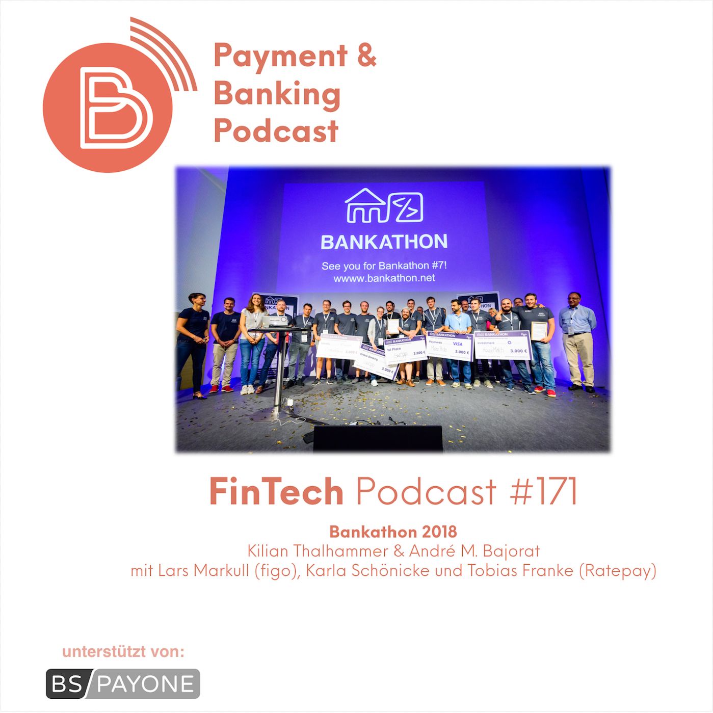 FinTech Podcast #171 - Bankathon #6