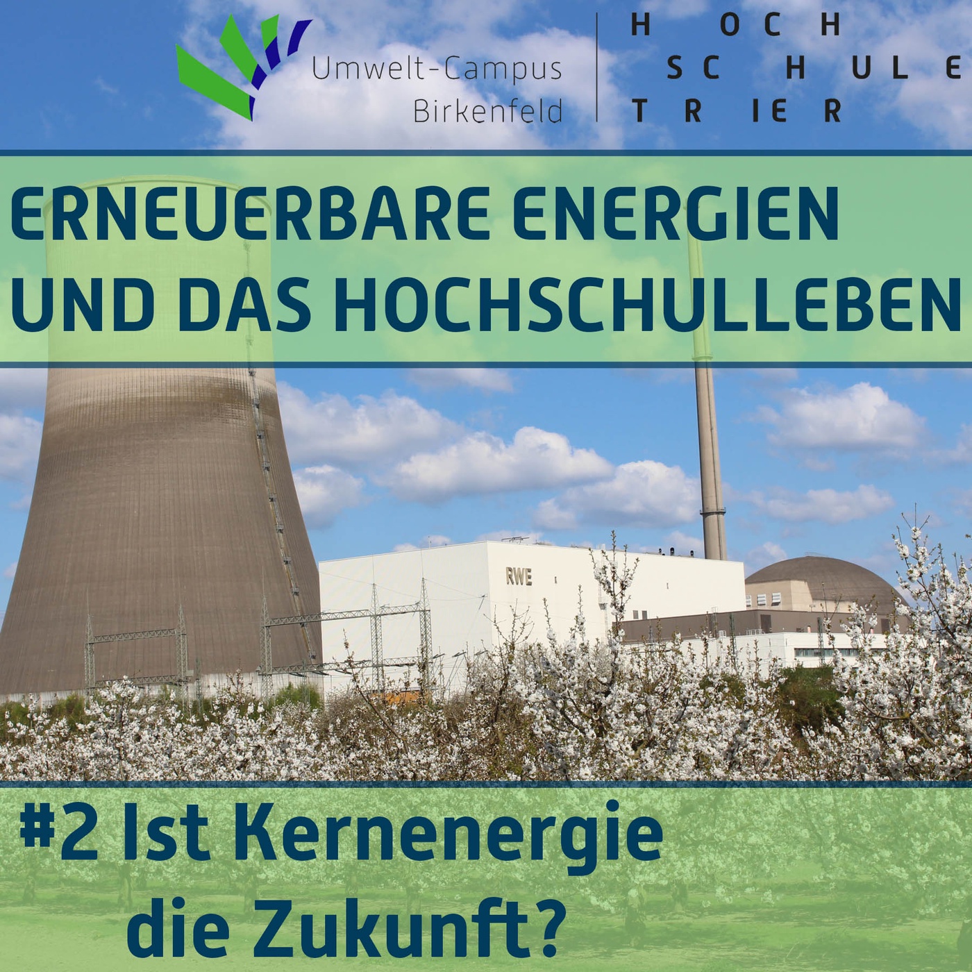 #2 Ist Kernenergie die Zukunft?