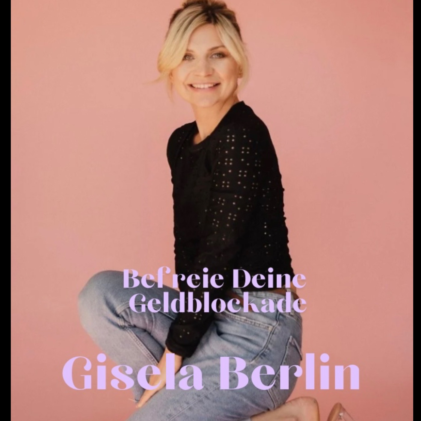 Fülle in Dein Leben ziehen -  Befreie Dich von Geldblockaden