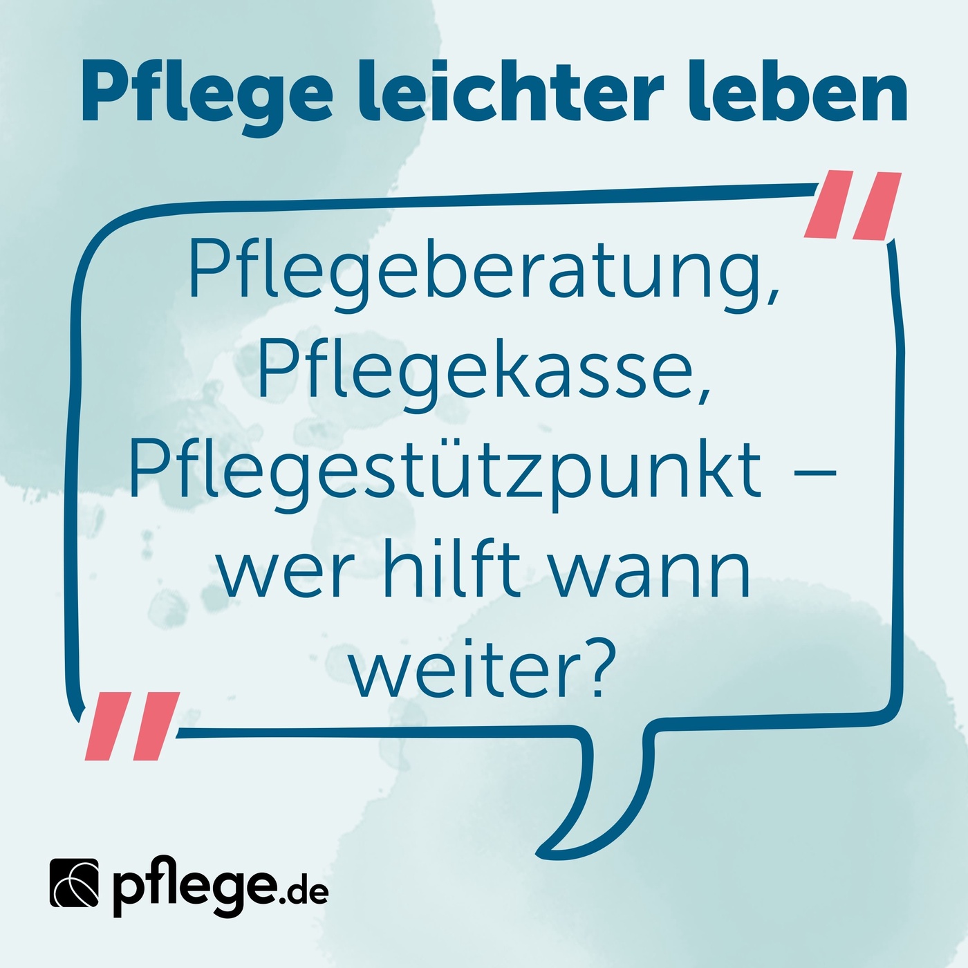 Pflegeberatung, Pflegekasse, Pflegestützpunkt – wer hilft wann weiter?