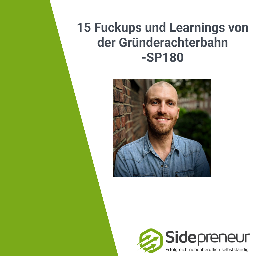 SP182 - 15 Fuckups und Learnings von der Gründerachterbahn