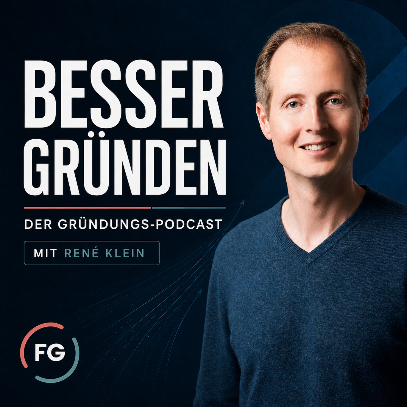 Besser gründen – Der Gründungs-Podcast (Für Unternehmer, Freiberufler & Start-ups)