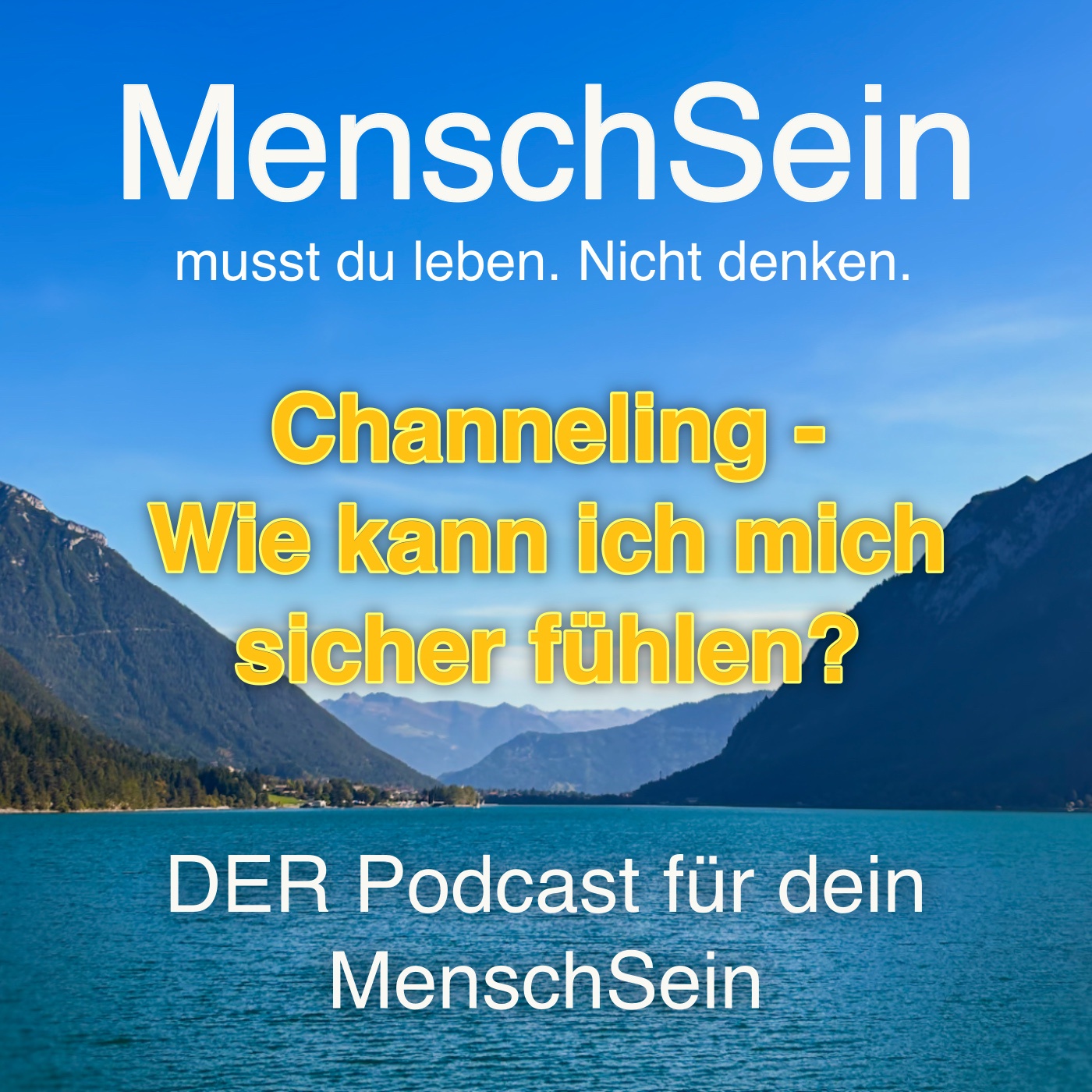 Channeling | Wie kann ich mich überall sicher fühlen und EchtSein?