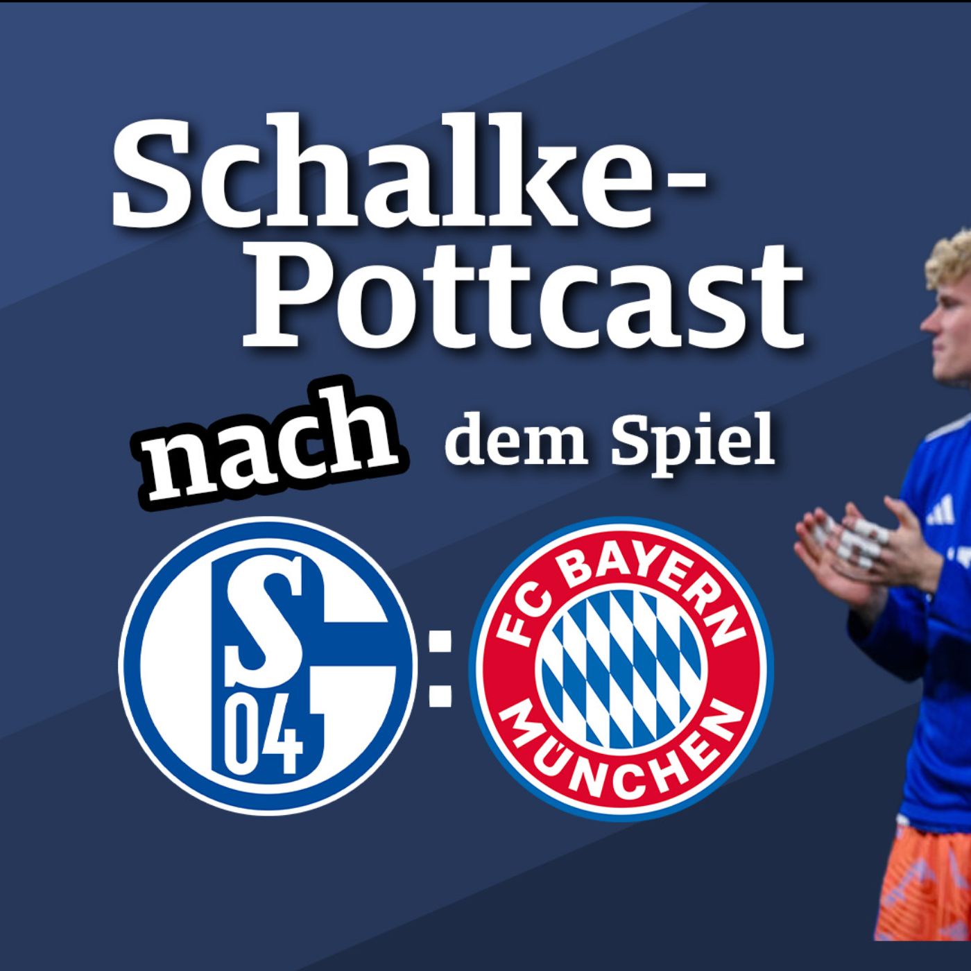 „Blauer Beton“ und ein gefühlter Sieg gegen die Bayern  - Der „Schalke-POTTcast“ – Episode 234