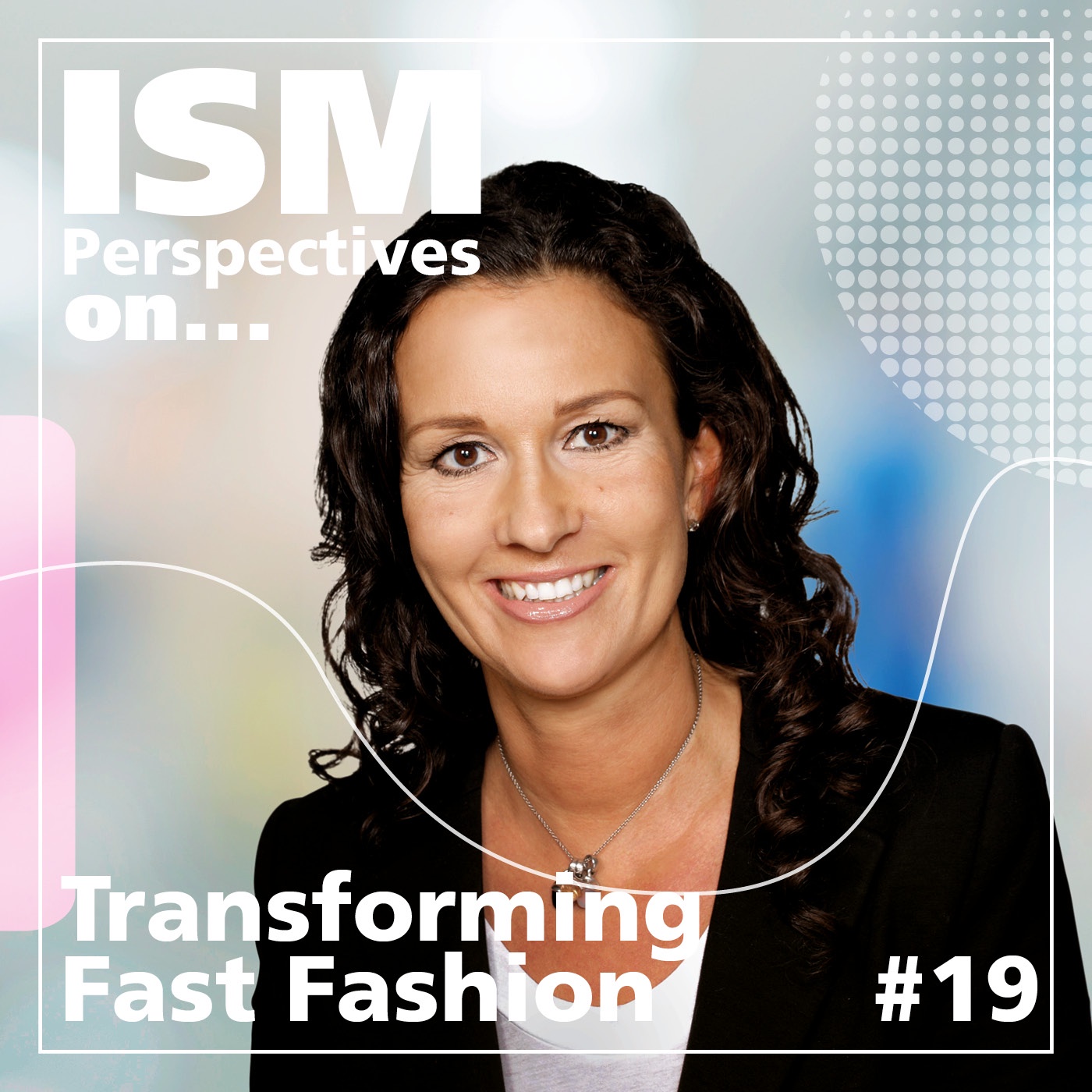 Perspectives on: Transforming Fast Fashion