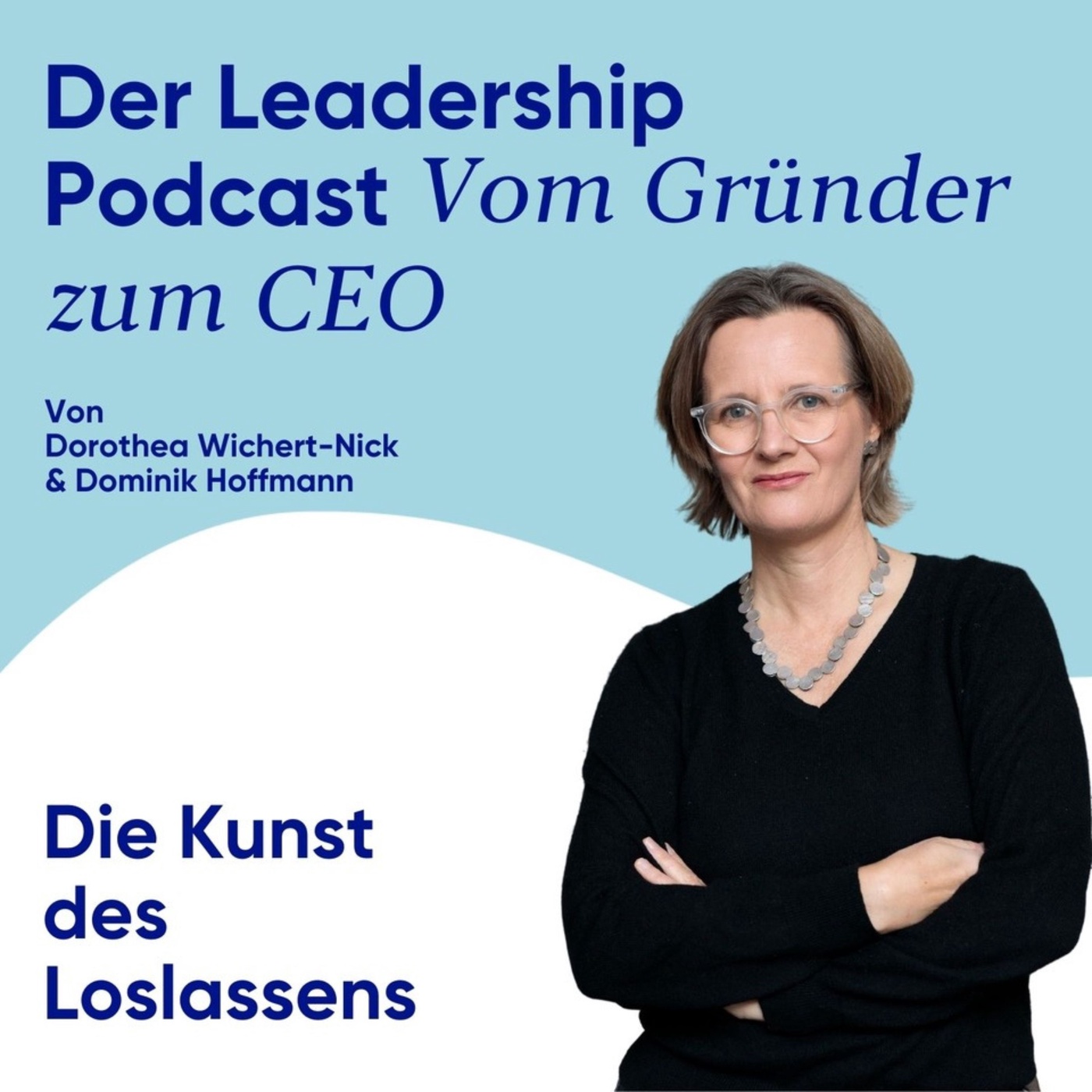 #12 Leadership-Snack: Kunst des Loslassens