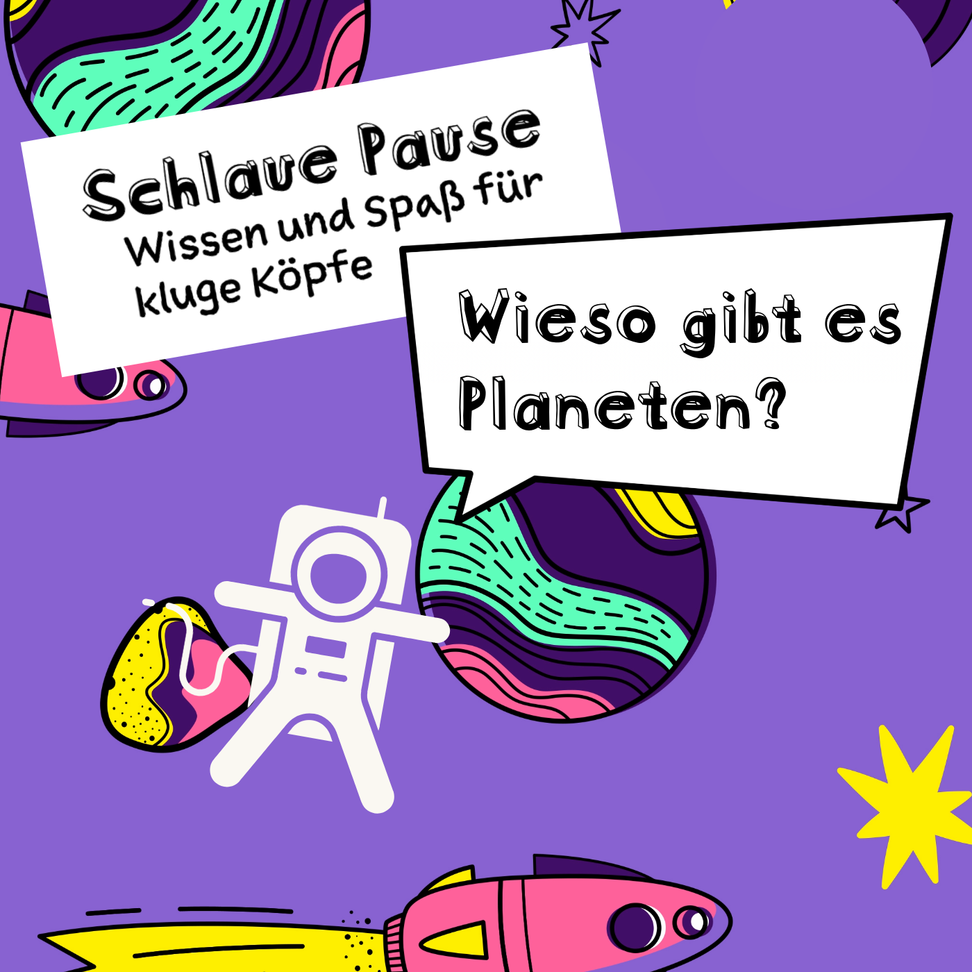 #25 Wieso gibt es Planeten?