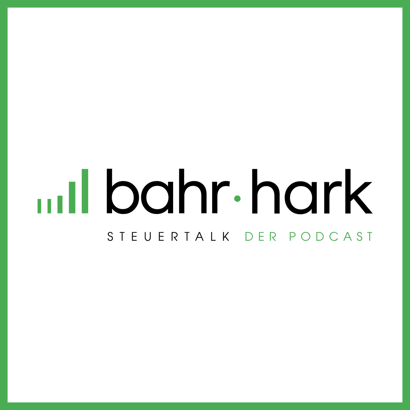 Steuertalk – der Podcast rund um Steuern. Von Bahr · Hark & Partner