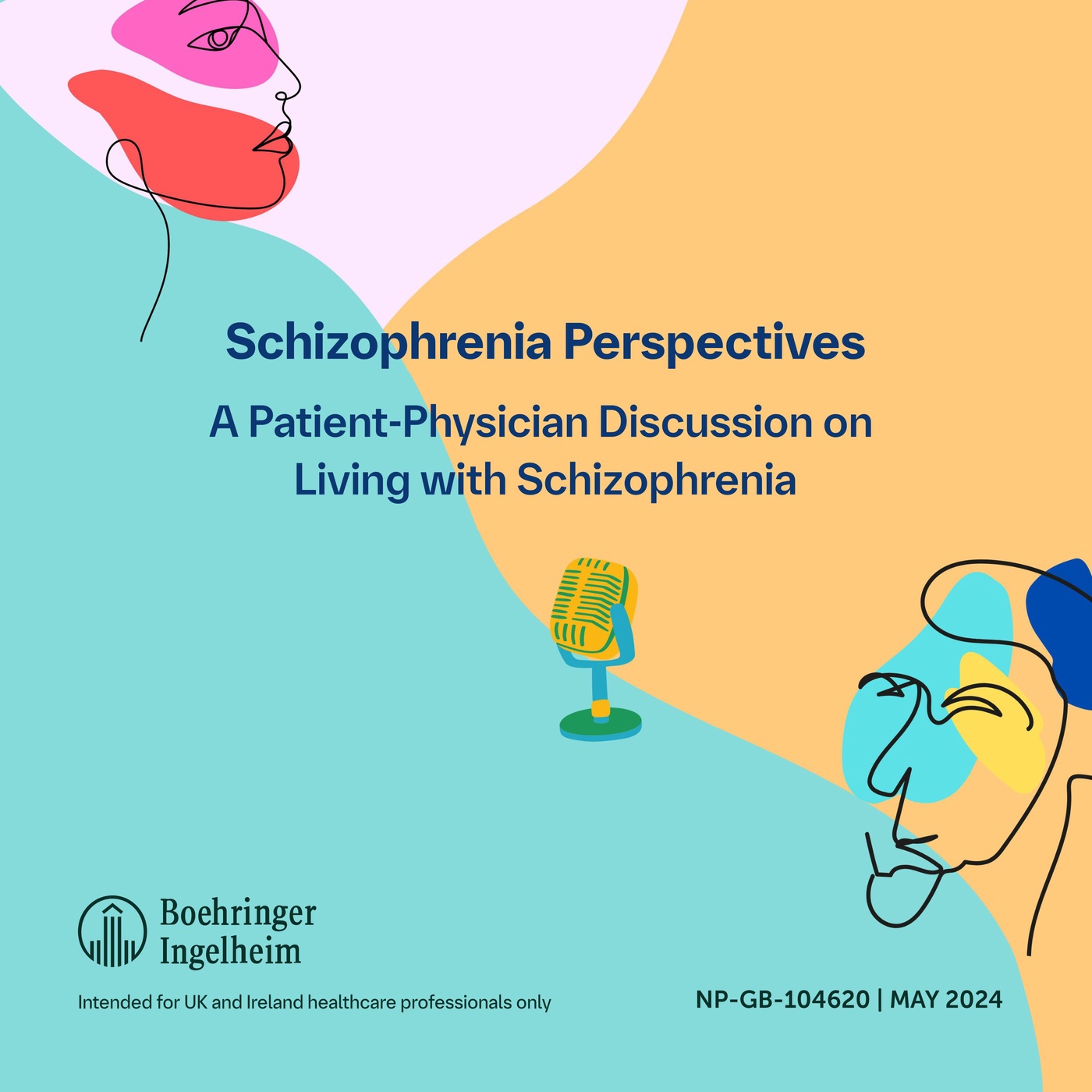 Schizophrenia Perspectives: A Patient-Physician Discussion on Living with Schizophrenia