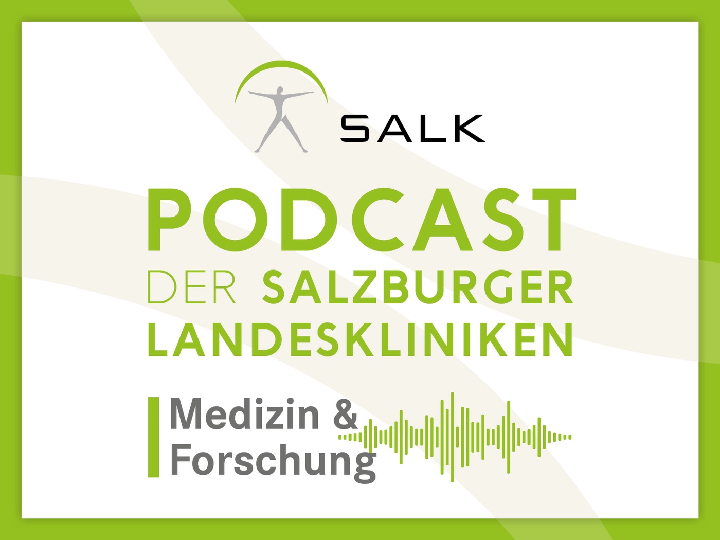 Podcast der Salzburger Landeskliniken: Medizin & Forschung