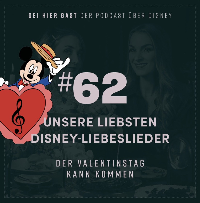 #62 Unsere liebsten Disney-Liebeslieder I Valentinstag kann kommen