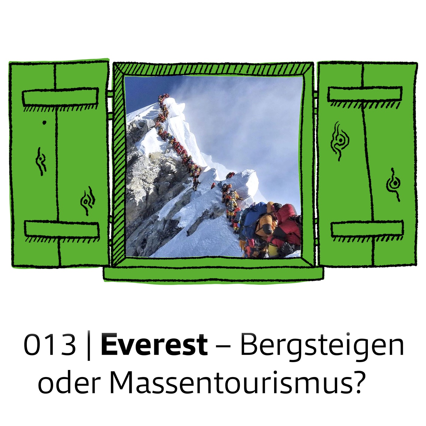 #013 Everest – Bergsteigen oder Massentourismus?