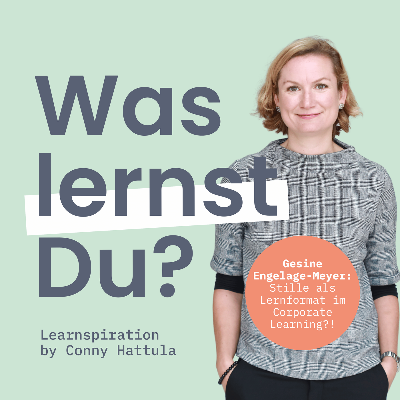 #150 - Lernformate Toolbox mit Gesine Engelage-Meyer: Stille als Lernformat im Corporate Learning?!