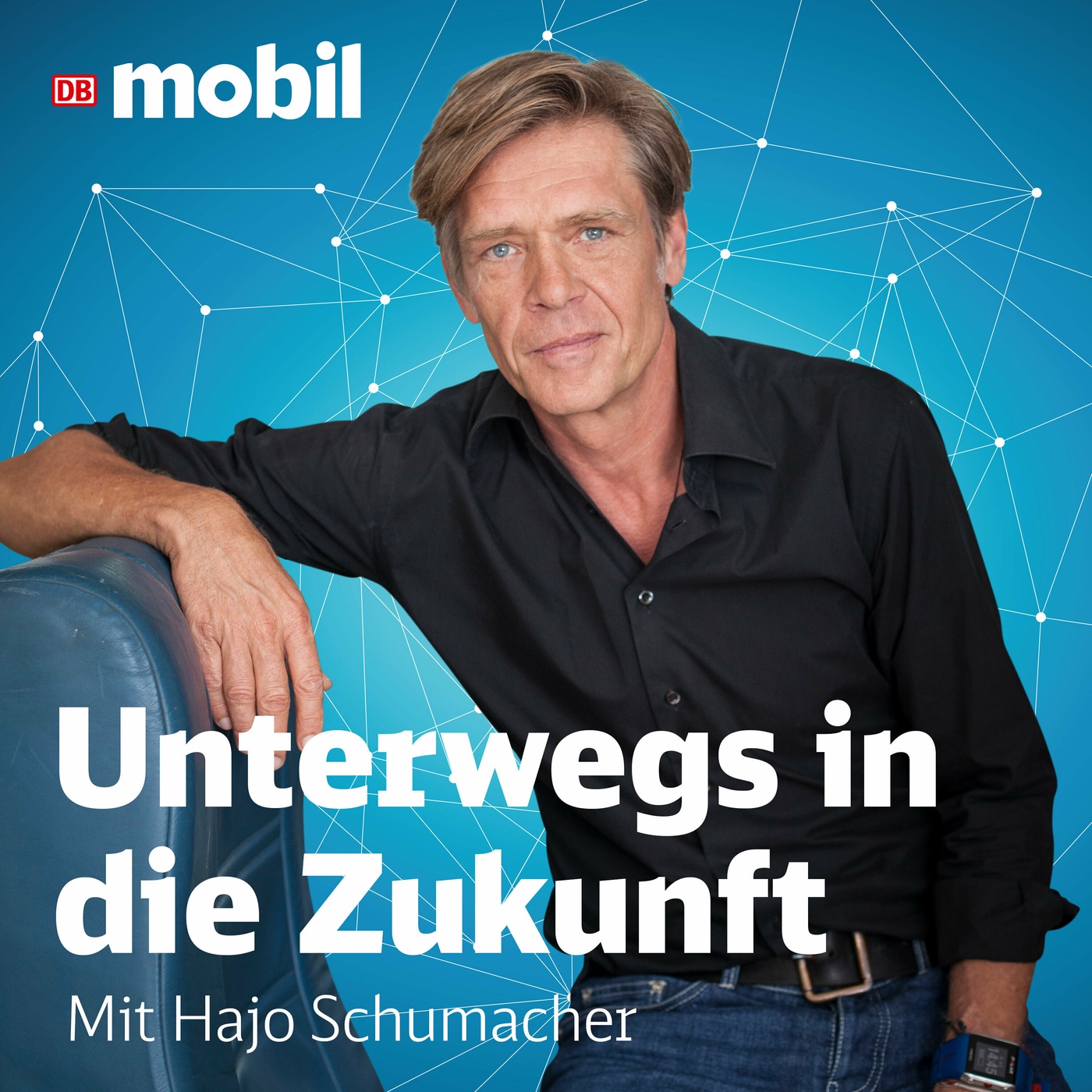 Hörtipp: Unterwegs in die Zukunft - ein Podcast-Special von DB MOBIL mit Hajo Schumacher