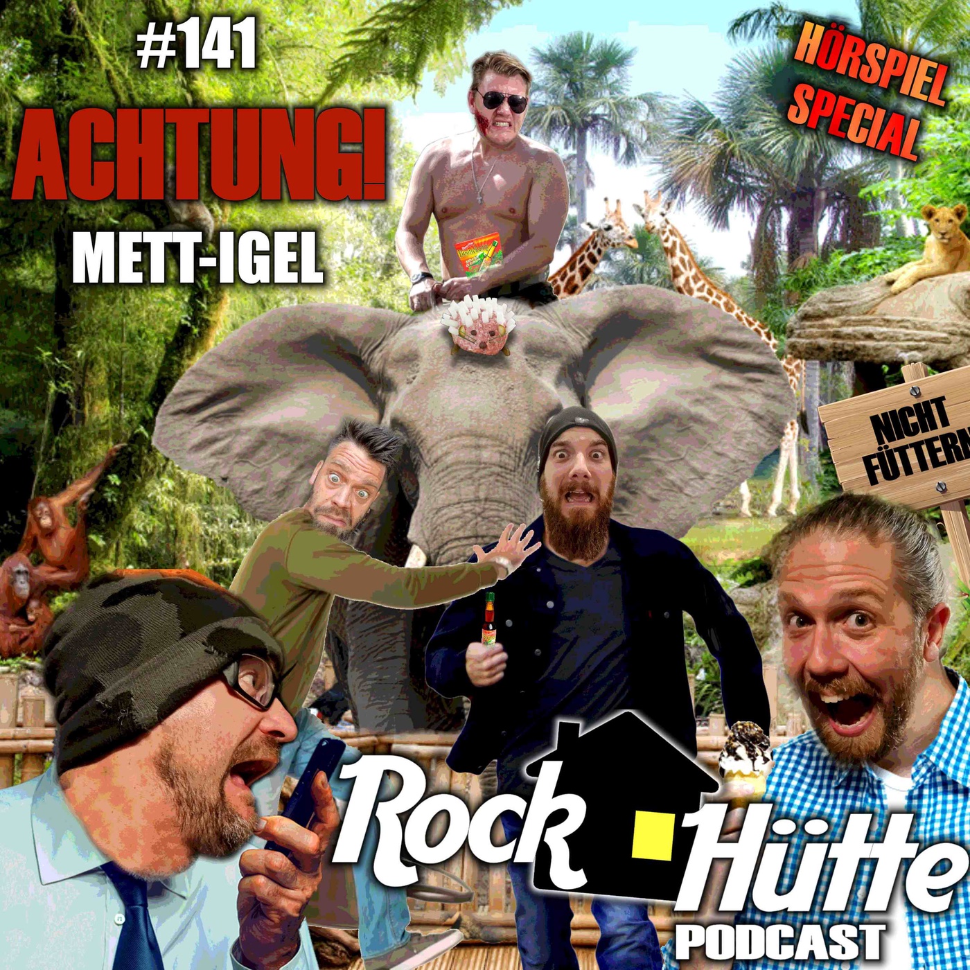 #141 | Achtung Mett-Igel (Hörspiel Special)