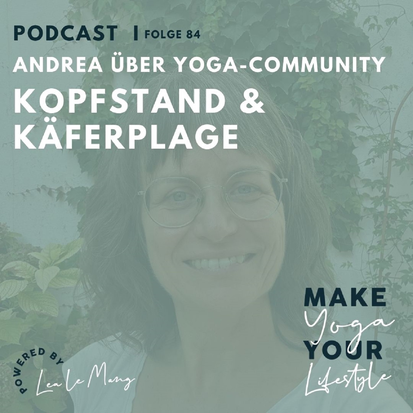 84 - Kopfstand und Käferplage - Gespräch mit Andrea über die Yoga-Community