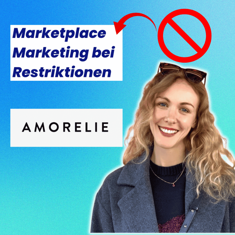 Praktische Tipps für Amazon-Verkäufer: Insights von AMORELIE's Senior Manager Marketplaces