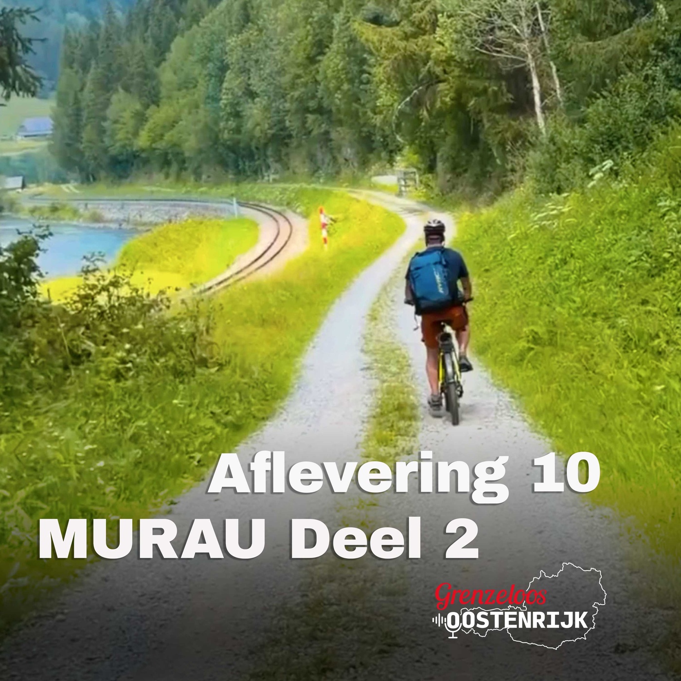 Met de trein naar Tamsweg en op de fiets terug naar Murau | Murau deel 2