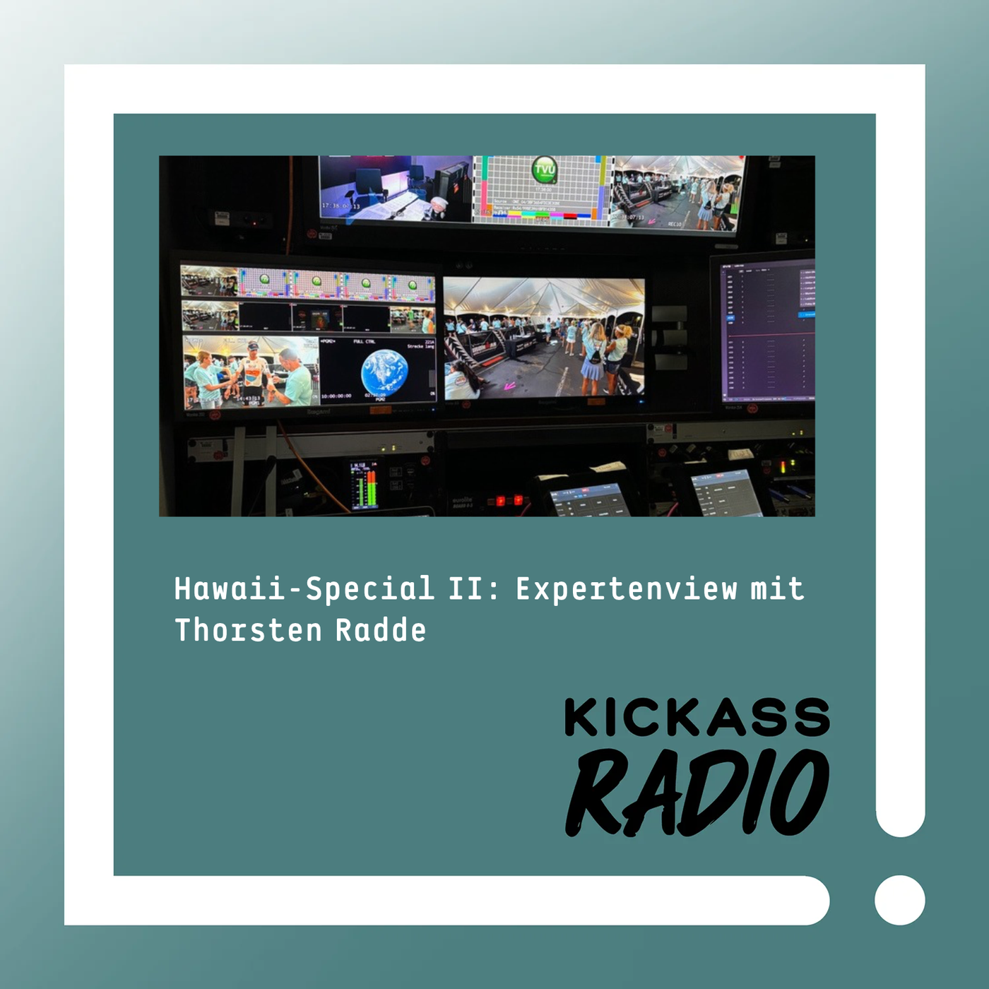 KickassRadio 42| 26 Hawaii-Special II: Expertenview mit Thorsten Radde